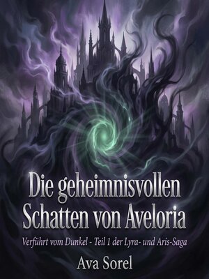 cover image of Die geheimnisvollen Schatten von Aveloria
